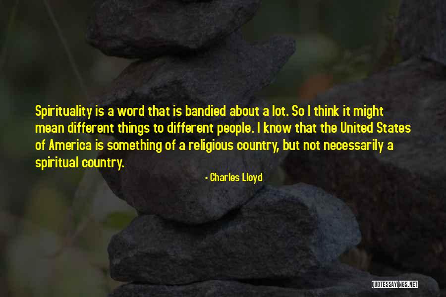 America United Quotes By Charles Lloyd America United Quotes By Charles Lloyd