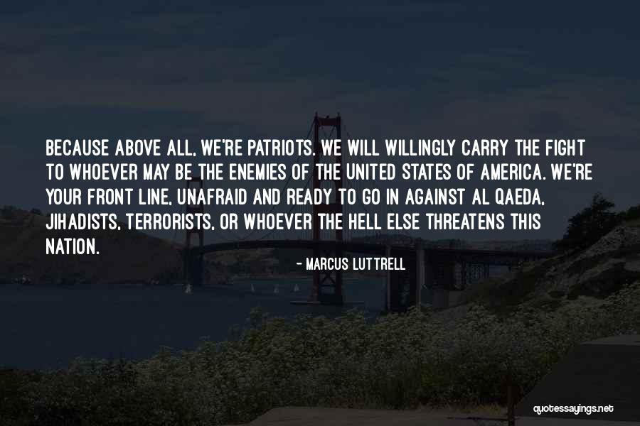 America United Quotes By Marcus Luttrell America United Quotes By Marcus Luttrell