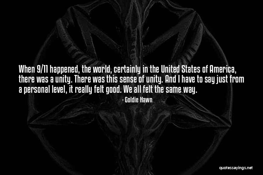 America Unity Quotes By Goldie Hawn America Unity Quotes By Goldie Hawn