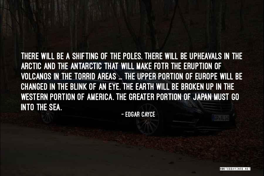 America When Poles Quotes By Edgar Cayce America When Poles Quotes By Edgar Cayce