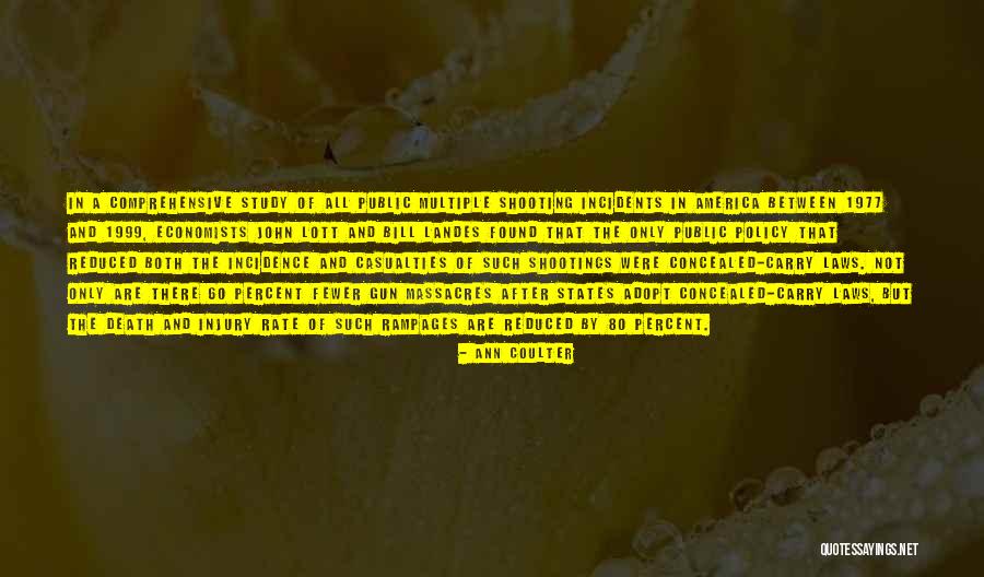 America Where Laws Quotes By Ann Coulter America Where Laws Quotes By Ann Coulter