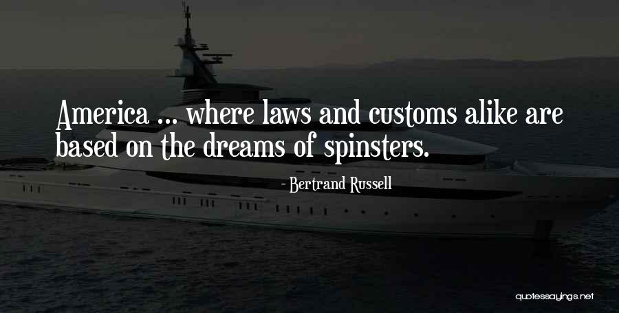 America Where Laws Quotes By Bertrand Russell America Where Laws Quotes By Bertrand Russell