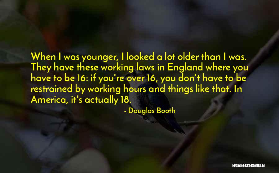 America Where Laws Quotes By Douglas Booth America Where Laws Quotes By Douglas Booth