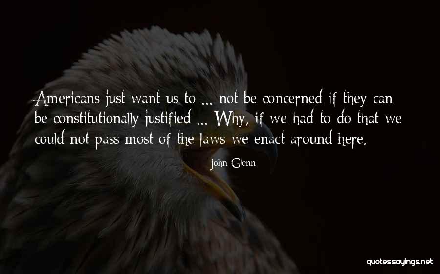 America Where Laws Quotes By John Glenn America Where Laws Quotes By John Glenn