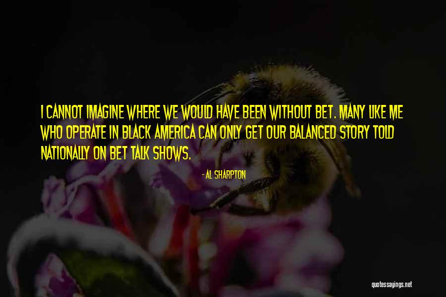 America Where Quotes By Al Sharpton America Where Quotes By Al Sharpton