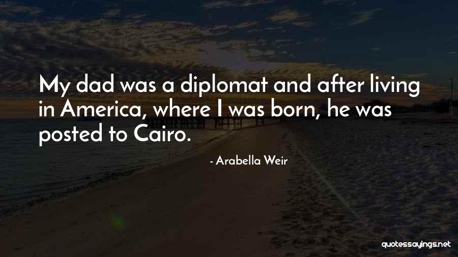 America Where Quotes By Arabella Weir America Where Quotes By Arabella Weir