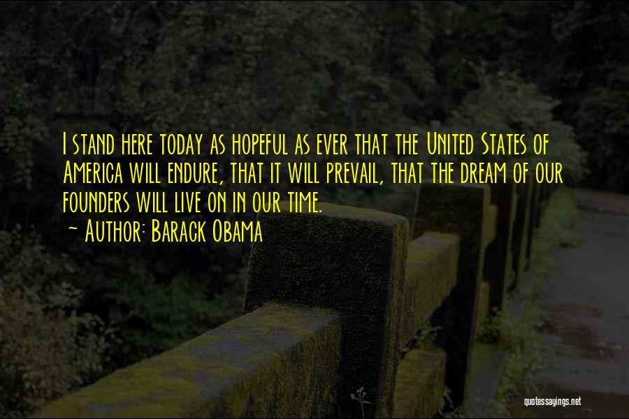 America Will Prevail Quotes By Barack Obama