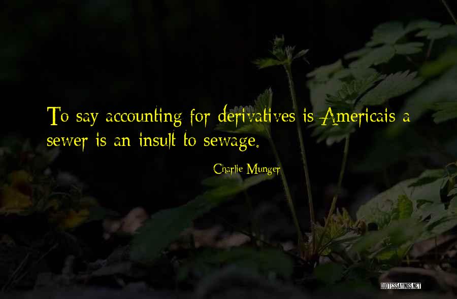 Americais Quotes By Charlie Munger Americais Quotes By Charlie Munger