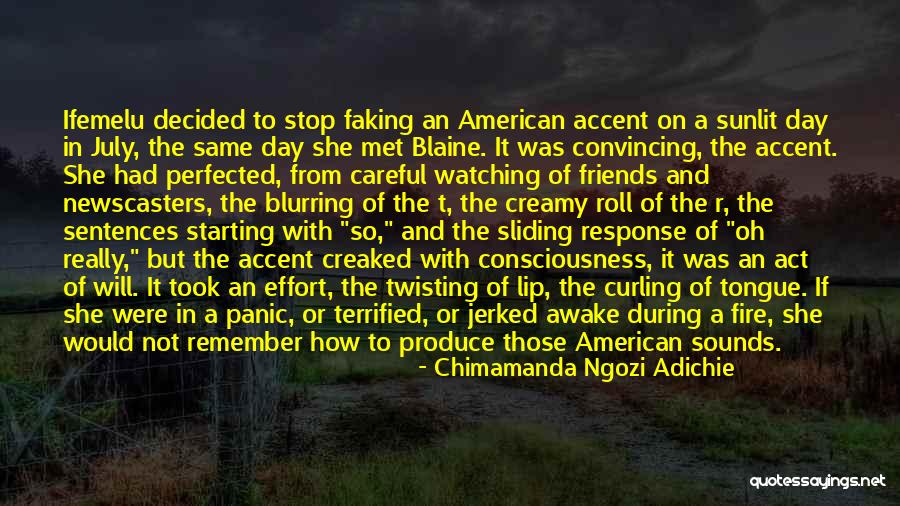 American Accent Quotes By Chimamanda Ngozi Adichie