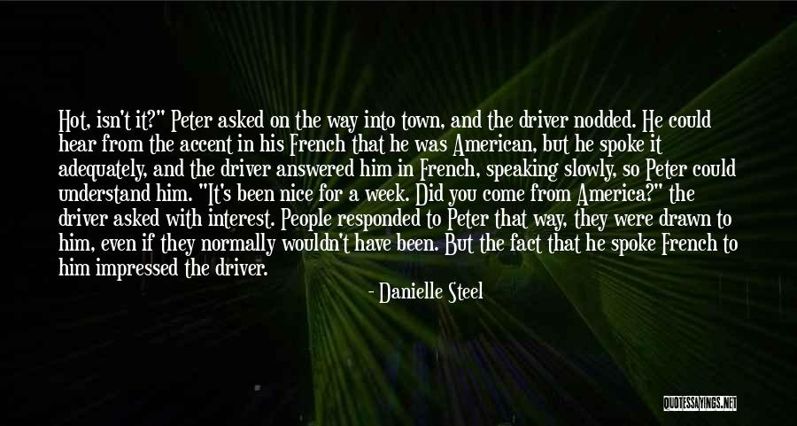 American Accent Quotes By Danielle Steel