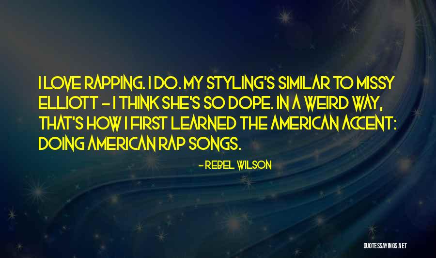 American Accent Quotes By Rebel Wilson