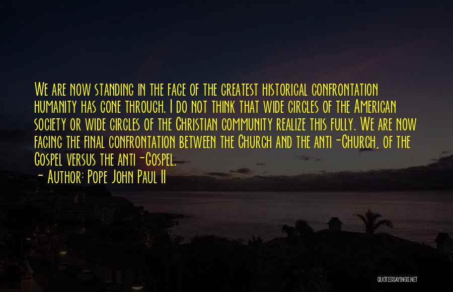 American Anti-slavery Society Quotes By Pope John Paul II