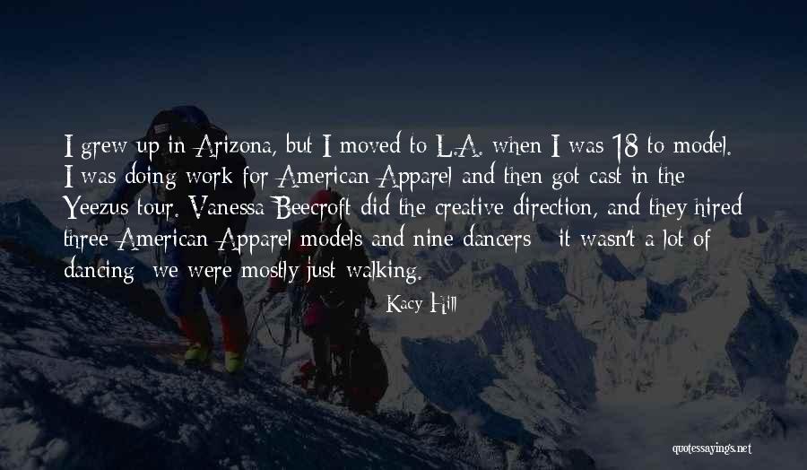 American Apparel Quotes By Kacy Hill American Apparel Quotes By Kacy Hill