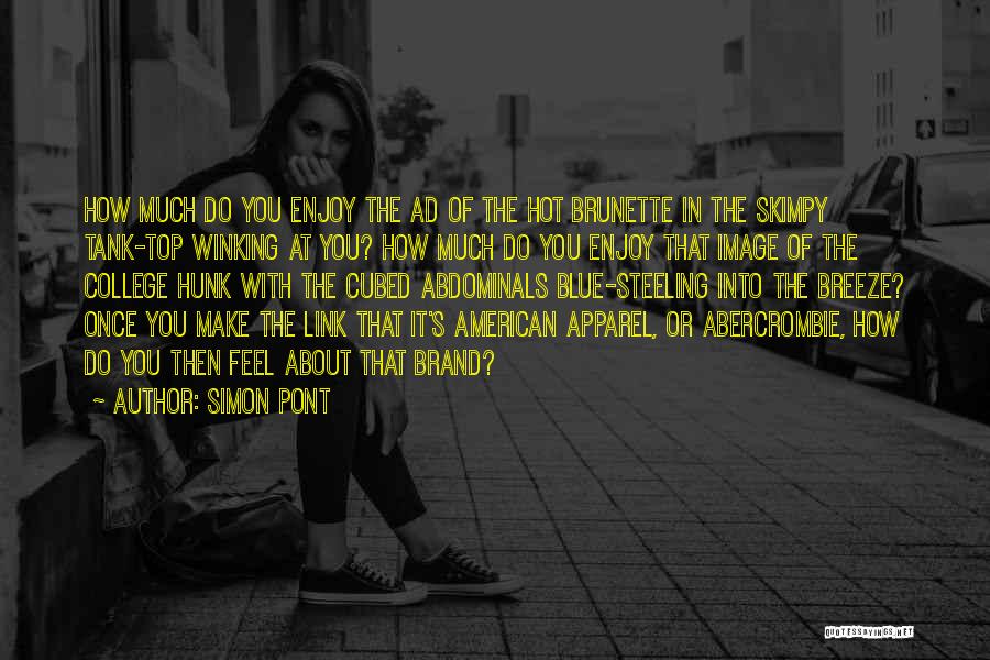 American Apparel Quotes By Simon Pont