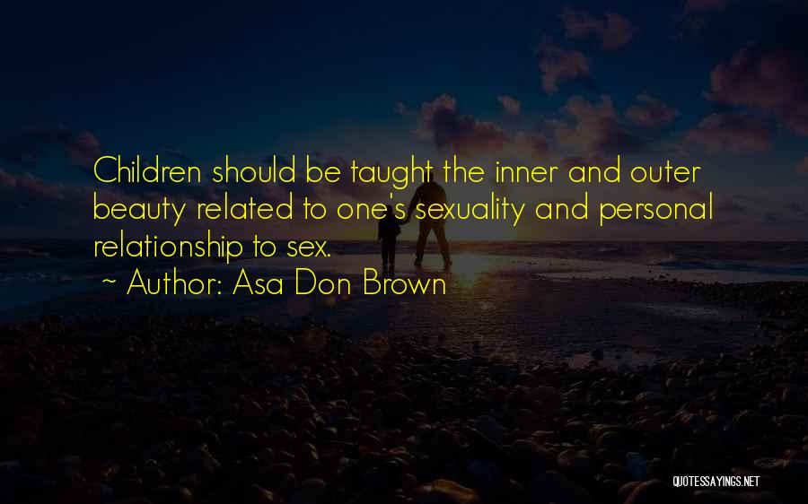 American Beauty Beauty Quotes By Asa Don Brown