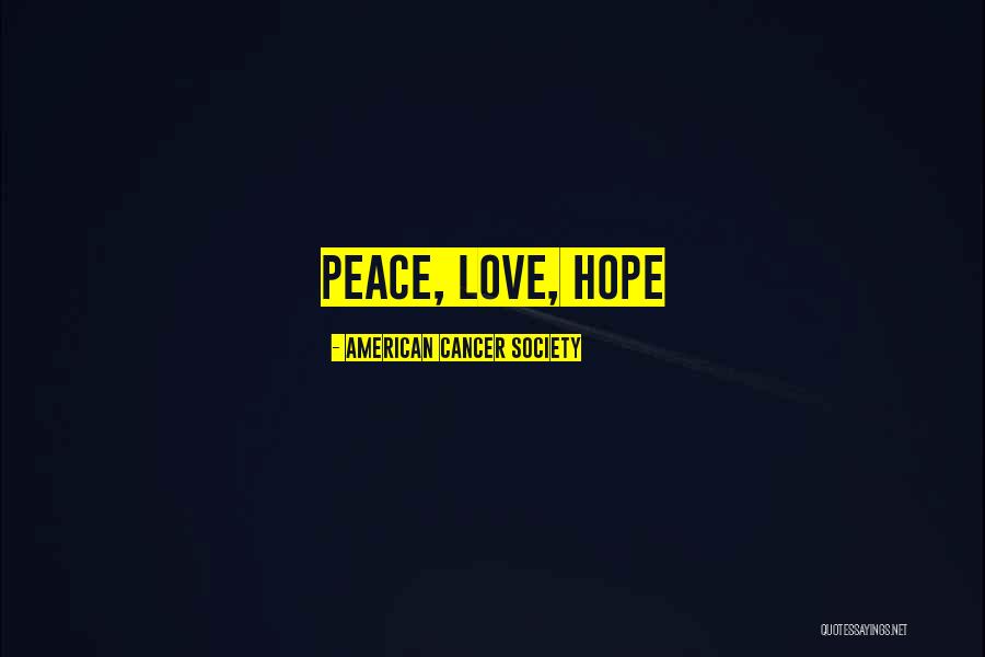 American Cancer Society Quotes 372691 American Cancer Society Quotes 372691