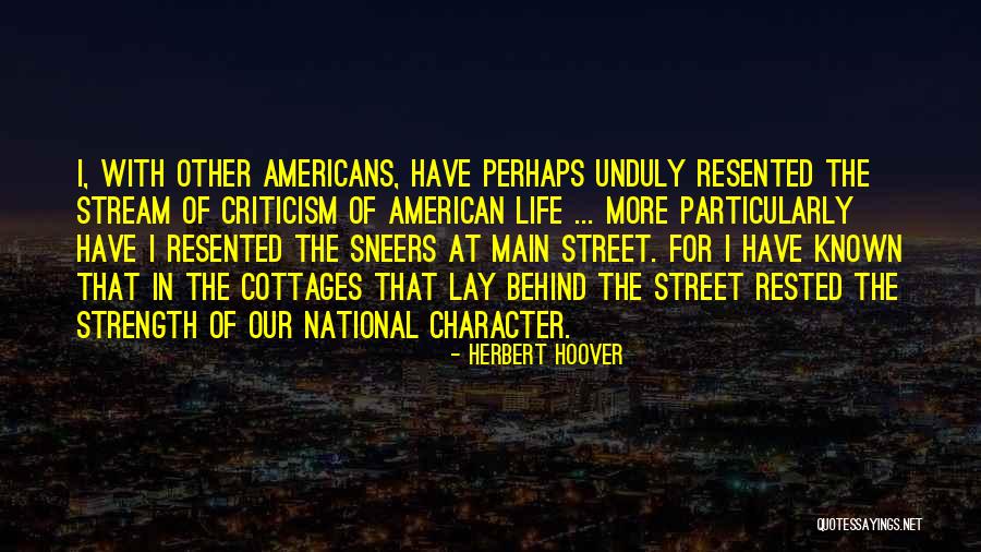 American Character Quotes By Herbert Hoover American Character Quotes By Herbert Hoover