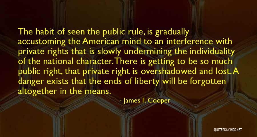American Character Quotes By James F. Cooper American Character Quotes By James F. Cooper