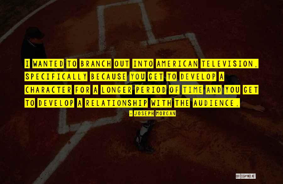 American Character Quotes By Joseph Morgan American Character Quotes By Joseph Morgan