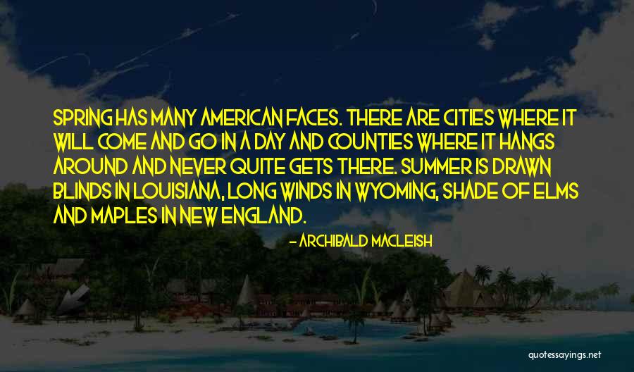 American Cities Quotes By Archibald MacLeish American Cities Quotes By Archibald MacLeish