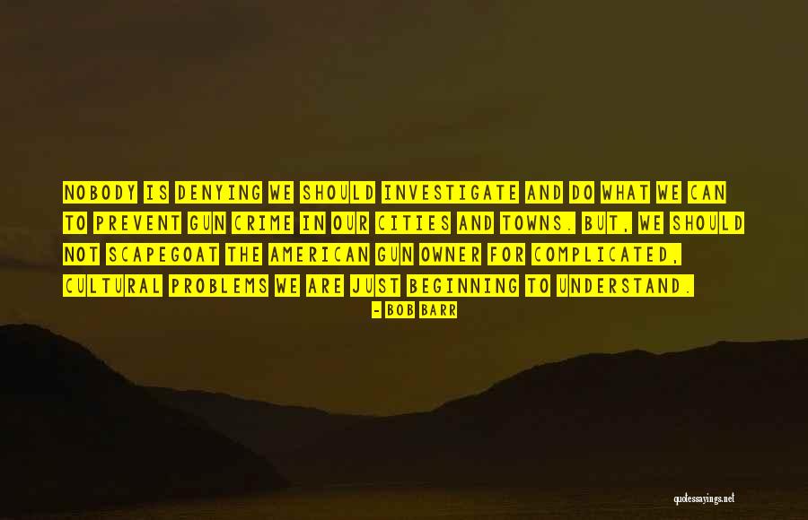 American Cities Quotes By Bob Barr American Cities Quotes By Bob Barr