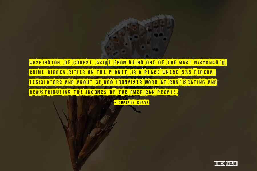 American Cities Quotes By Charley Reese American Cities Quotes By Charley Reese