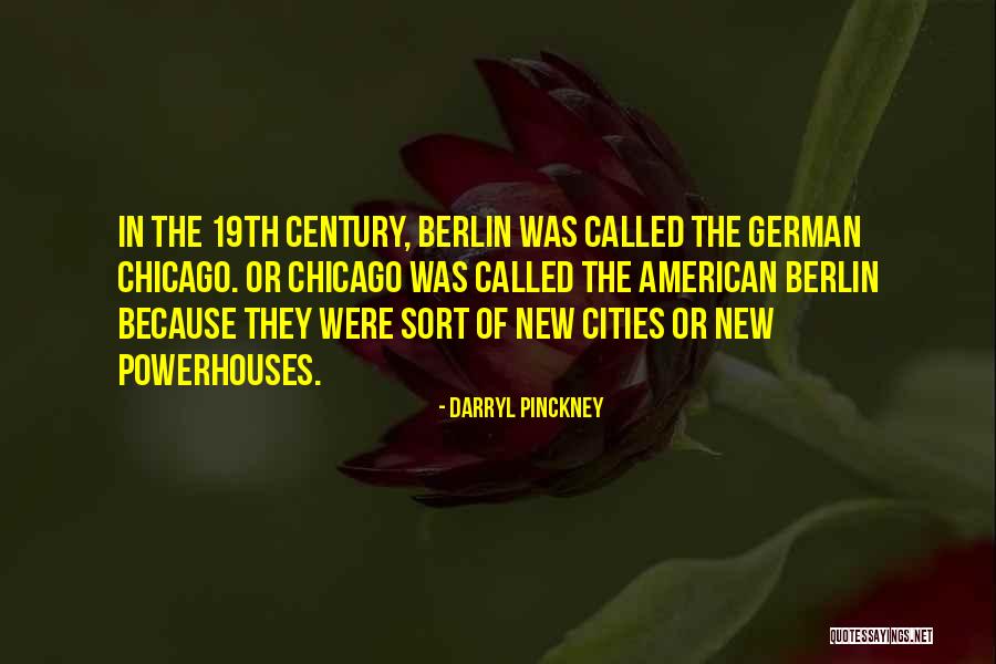 American Cities Quotes By Darryl Pinckney American Cities Quotes By Darryl Pinckney