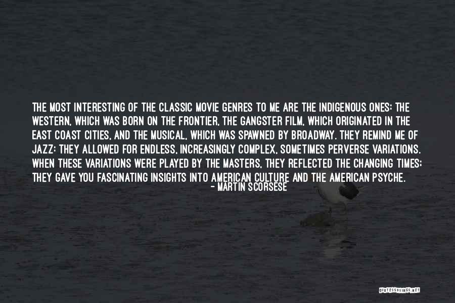 American Cities Quotes By Martin Scorsese American Cities Quotes By Martin Scorsese