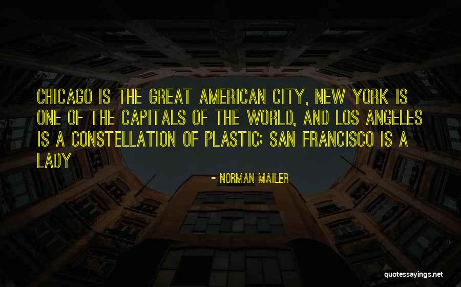 American Cities Quotes By Norman Mailer American Cities Quotes By Norman Mailer