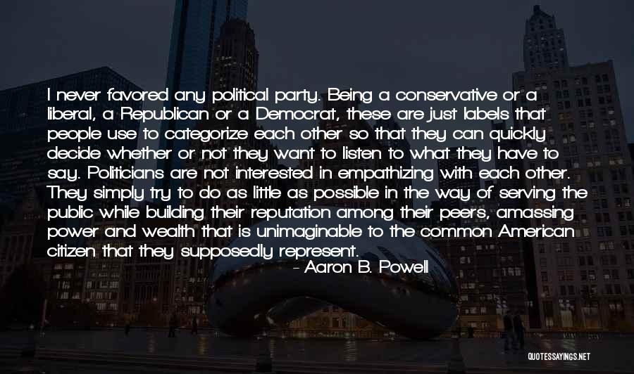 American Citizen Quotes By Aaron B. Powell