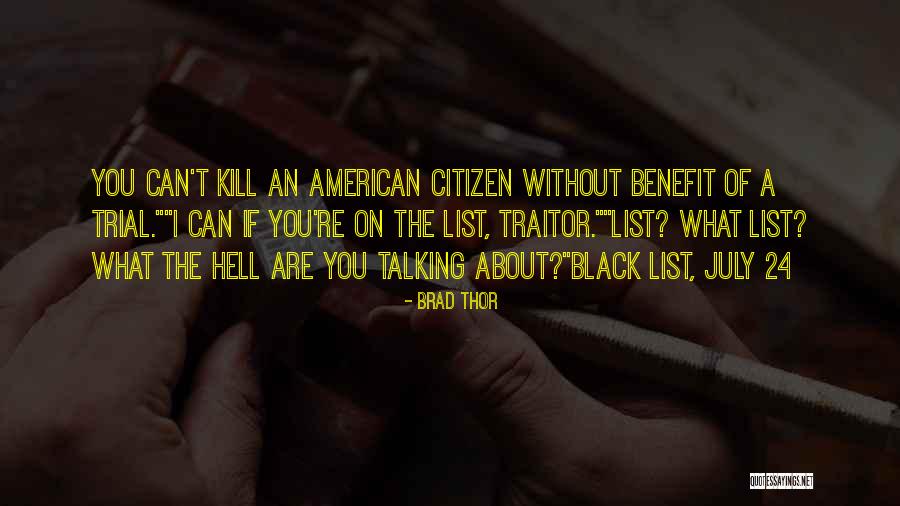 American Citizen Quotes By Brad Thor