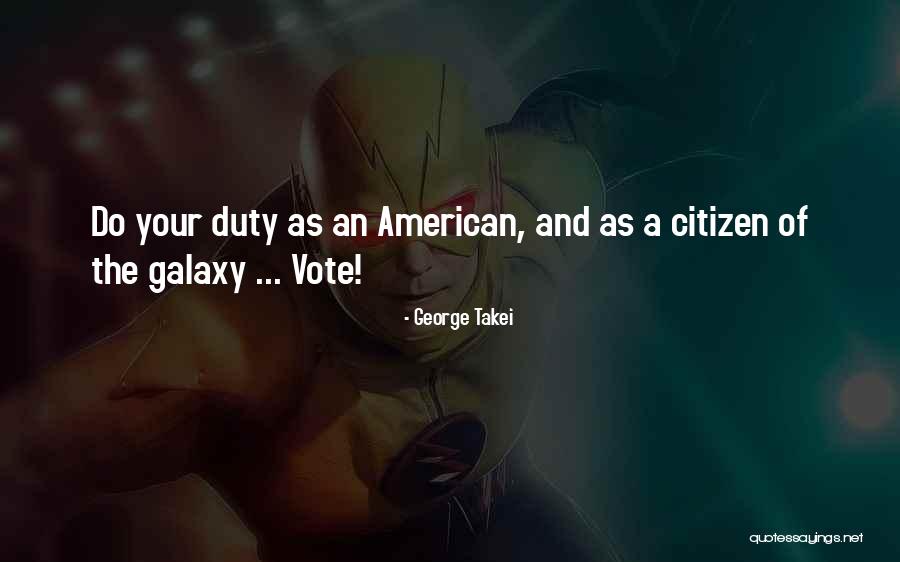 American Citizen Quotes By George Takei