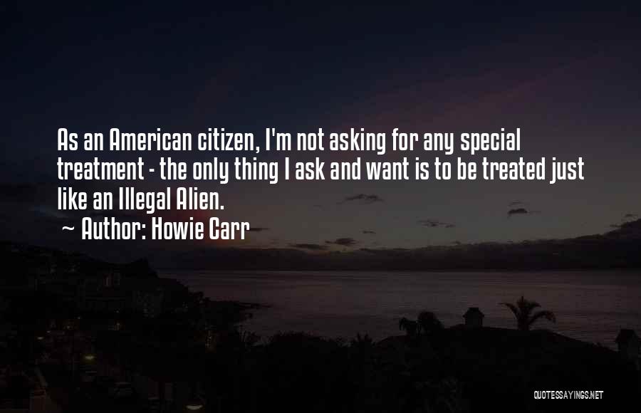 American Citizen Quotes By Howie Carr