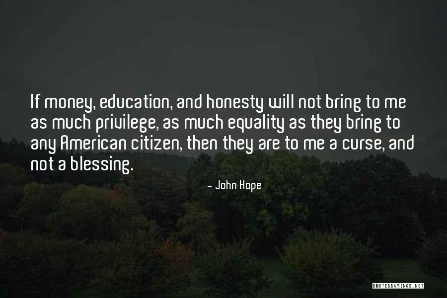 American Citizen Quotes By John Hope