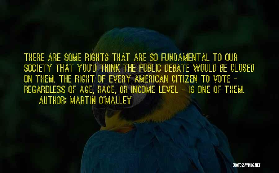 American Citizen Quotes By Martin O'Malley