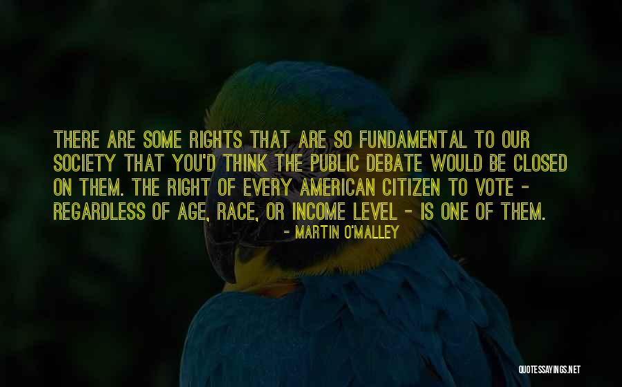 American Citizen Quotes By Martin O'Malley