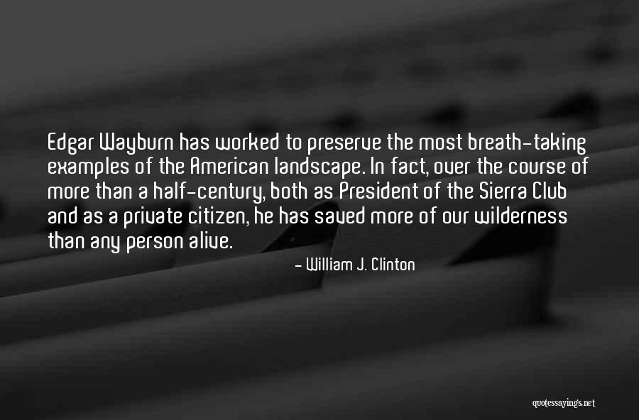 American Citizen Quotes By William J. Clinton