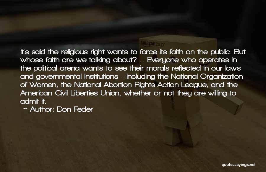 American Civil Rights Quotes By Don Feder