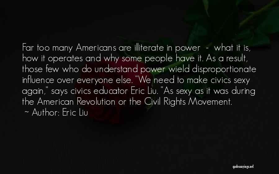 American Civil Rights Quotes By Eric Liu