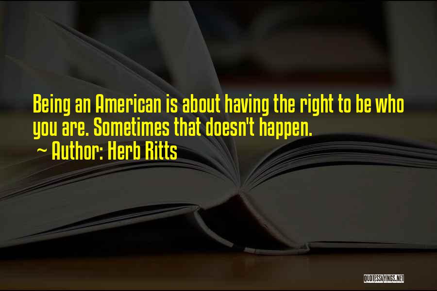 American Civil Rights Quotes By Herb Ritts
