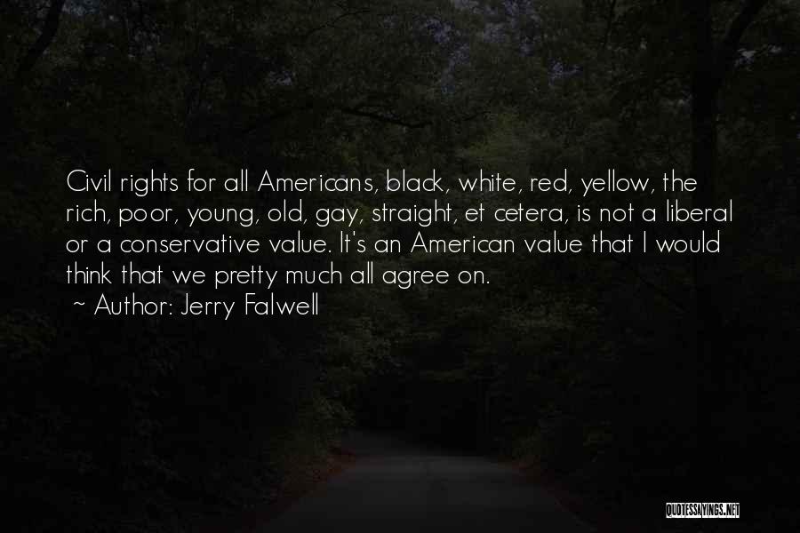 American Civil Rights Quotes By Jerry Falwell