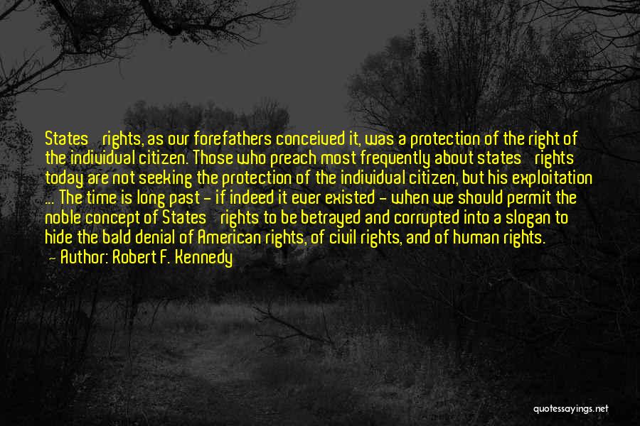 American Civil Rights Quotes By Robert F. Kennedy