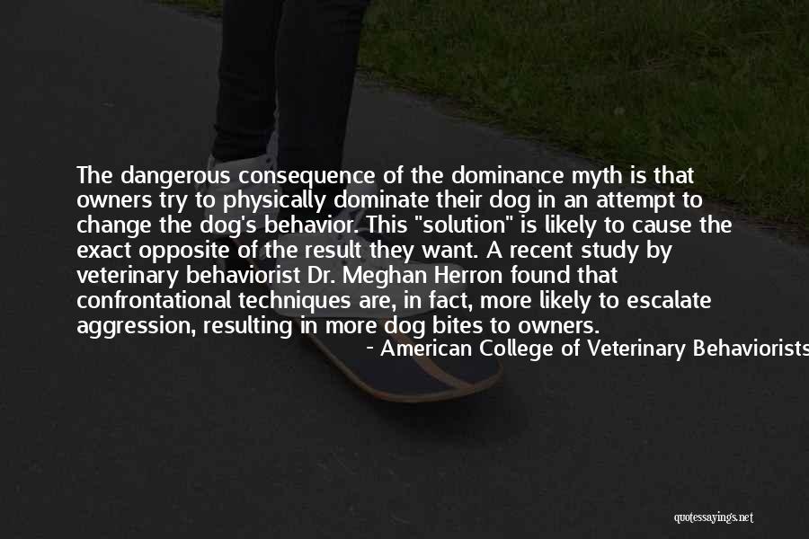 American College Of Veterinary Behaviorists Quotes 985040