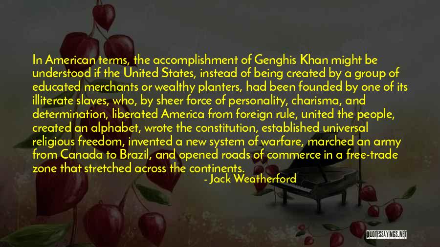 American Constitution Quotes By Jack Weatherford American Constitution Quotes By Jack Weatherford
