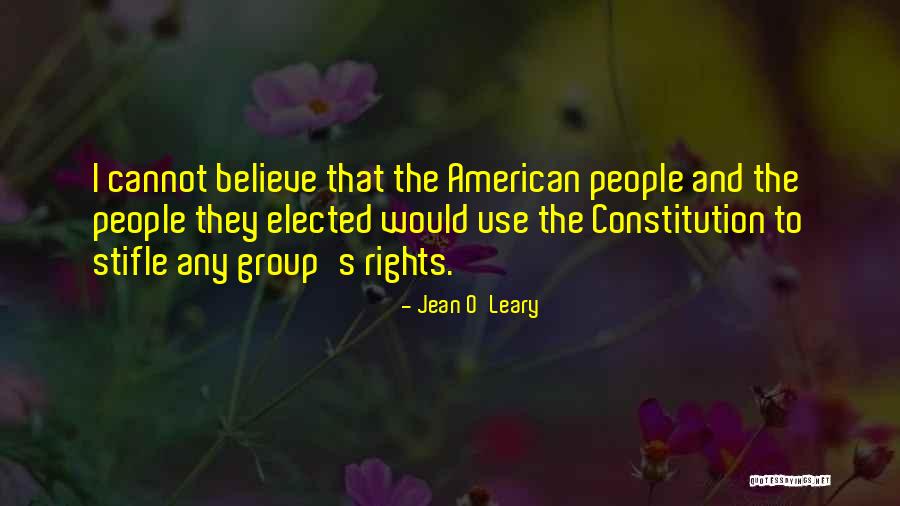 American Constitution Quotes By Jean O'Leary American Constitution Quotes By Jean O'Leary
