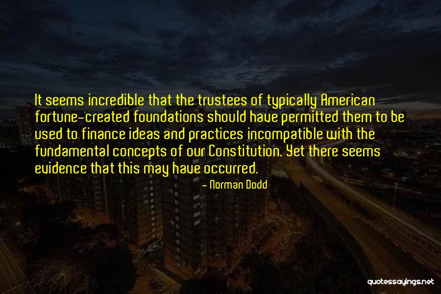 American Constitution Quotes By Norman Dodd American Constitution Quotes By Norman Dodd