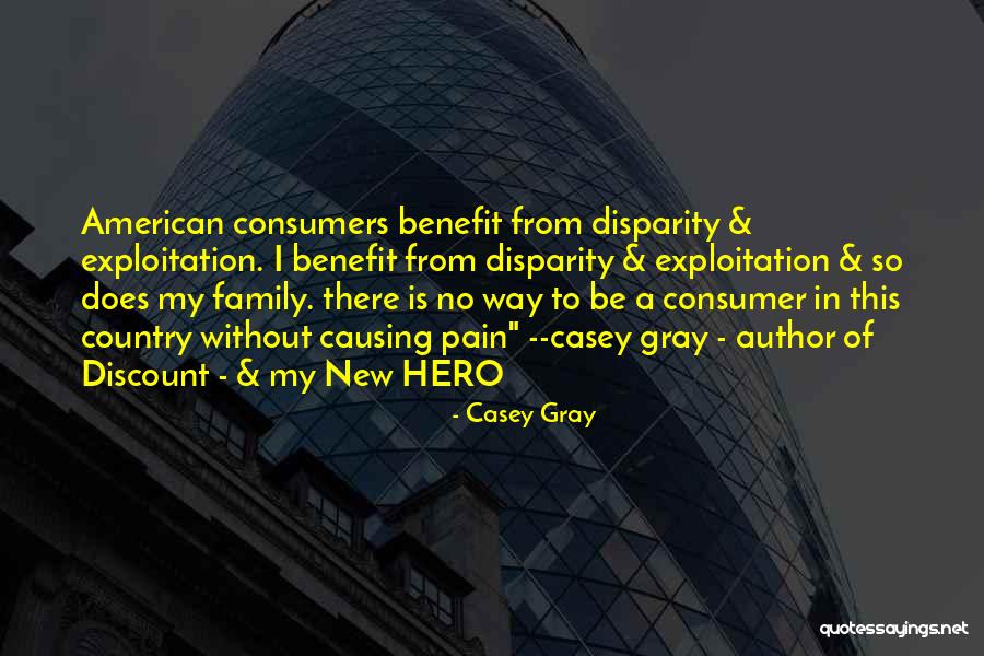 American Consumerism Quotes By Casey Gray