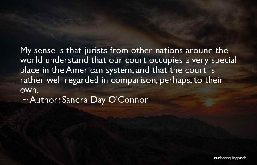 American Court System Quotes By Sandra Day O'Connor