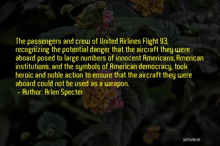 American Crew Quotes By Arlen Specter