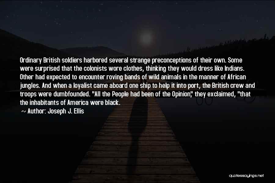 American Crew Quotes By Joseph J. Ellis